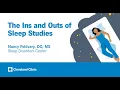 Download Lagu The Ins and Outs of Sleep Studies | Nancy Foldvary, DO, MS