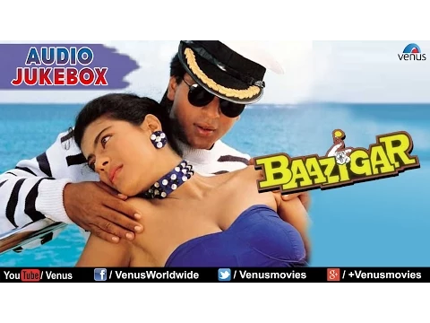 Download MP3 Baazigar Full Songs Jukebox | Shahrukh khan, Kajol, Shilpa Shetty | Ishtar Music