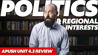 Politics and Regional Interests APUSH Review Unit 4 Topic 3 4 3 Period 4 1800-1848
