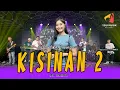 Download Lagu CANTIKA DAVINCA - KISINAN 2 | Bola bali nggo dolanan ( Official Live Music Video )