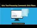 Text Processing Commands in Unix with Unix Filters Tutorial Part A