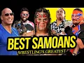 BEST SAMOANS Wrestling s Greatest Islanders
