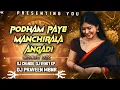 Download Lagu PODHAM PAYE MANCHIRALA ANGADI NEW FOLK SONG IN CIRCUIT MIX BY DJ CHANDU AN DJ VENKY KP AN DJ PRAVEEN