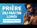 Download Lagu ✝️ Prière Du Matin - Lundi 22 Septembre 2025 | Prière POUR COMBATTRE LES ENNEMIS AVEC SAINT MICHEL🙏