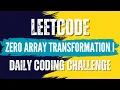 LeetCode 3355 Zero Array Transformation I Solution link