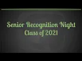 MHS Senior Recognition Night 2021
