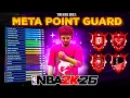 My META POINT GUARD BUILD IS DOMINATING NBA 2K26 BEST GUARD BUILD on NBA 2K26