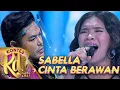 Download Lagu SABELLA - CINTA BERAWAN | KONTES KDI 2021