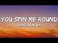 Lagu Dead Or Alive - You Spin Me Round (Lyrics)