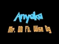 Download Lagu Anyaka Mr OD ft. Wise DG