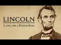 Lincoln I Too Am a Kentuckian Full Documentary