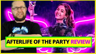 afterlife of the party netflix movie review 2021 