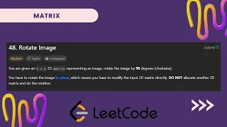 Rotate Image MATRIX LeetCode 48 PYTHON Hindi