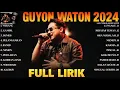 Download Lagu Guyon Waton Terbaru 2024 (Full Album) || Lagu Jawa Populer || Wirang || Klebus