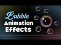 Bubble Animation Effects using css floating bubble effect