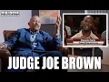 Judge Joe Brown Finally Addresses The Heated Altercation With A Man During An Episode Of His Show