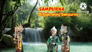 Download SAMPURNA DI SAJERONING SAMPURNA MP3