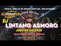 Download Lagu DJ BANTENGAN LINTANG ASMORO l RENDY LK l harlah GP ansor koreo banteng bolo dewo
