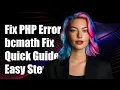 Fixing PHP Error The Requested PHP Extension bcmath is Missing Solution