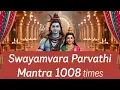 Download Lagu Swayamvara Parvathi Mantra 1008 times | Mantra for Delay in marriage, Love marriage, Avoid Divorce