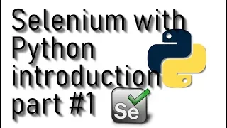 Selenium Webdriver with Python tutorial - basic introduction part