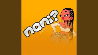 nani