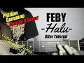 Download Lagu (Gitar Tutorial) FEBY PUTRI - Halu (Petikan) |Mudah \u0026 cepat dimengerti untuk pemula