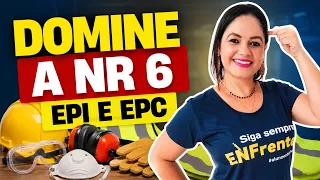 Equipamentos de Proteção (EPI, ECPI e EPC) - BIOSSEGURANÇA (NR 6) | Aula completa + Questões