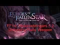 FFXIV Shadowbringers 5 2 Unlocking Ruby Weapon Cinder Drift