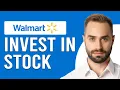 How To Invest In Walmart Stock How To Buy Walmart Stock