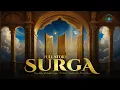 Download Lagu Kisah Kecantikan Bidadari Surga, Gambaran Kehidupan dan Kenikmatan Penghuni Surga