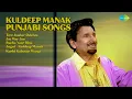 Download Lagu Evergreen Punjabi Tales (1983-2010)  |  Kuldeep Manak Songs  |  Tere Jauhar Dekhne