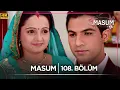 Download Lagu Masum Hint Dizisi | 108. Bölüm @kanal7​