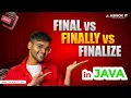 final vs finally vs finalize in Java Java Interview Question Ashok IT - Full Explanation