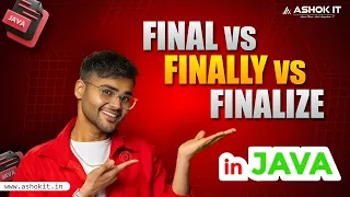 final vs finally vs finalize in Java Java Interview Question Ashok IT - Full Explanation