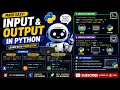 Python Input Output Tutorial for Beginners input and print Explained