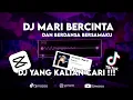 Download Lagu DJ MARI BERCINTA || DJ BERDANSA DENGAN KU || VIRAL 2023 || VIRAL TIKTOK 2023 || BOOTLEG