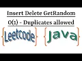 Leetcode Question 381 Insert Delete GetRandom O 1 - Duplicates allowed in Java
