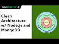 Using Clean Architecture for Microservice APIs in Node js with MongoDB and Express