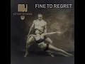 Fine to Regret