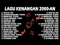 LAGU KENANGAN 2000-AN BAND POP INDONESIA HITS NOSTALGIA [ NIDJI-PETERPAN-D'MASIV-LETTO-GEISHA ]