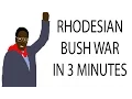 Rhodesian Bush War 3 Minute History