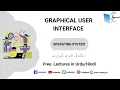 Graphical User Interface Computer Science Lecture Sabaq pk
