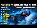Lagu Quran recitation in a peaceful voice I Ayat Al Kursi, AlKahfi, yasin, al Waqiah, arrahman, Alaa Aqel
