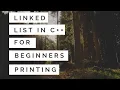 Linked List For Beginners in C Print Linked List Part4