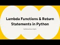 Lambda Functions Return Statements in Python