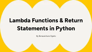 Lambda Functions Return Statements in Python