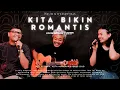 Download Lagu Maliq \u0026 D'Essentials - Kita Bikin Romantis | Voks Cover Session