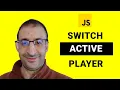 58 - Switching Active Player