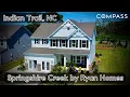 Indian Trail NC Springshire Creek by Ryan Homes 500k - 700k Homes Lehigh Model Home Tour